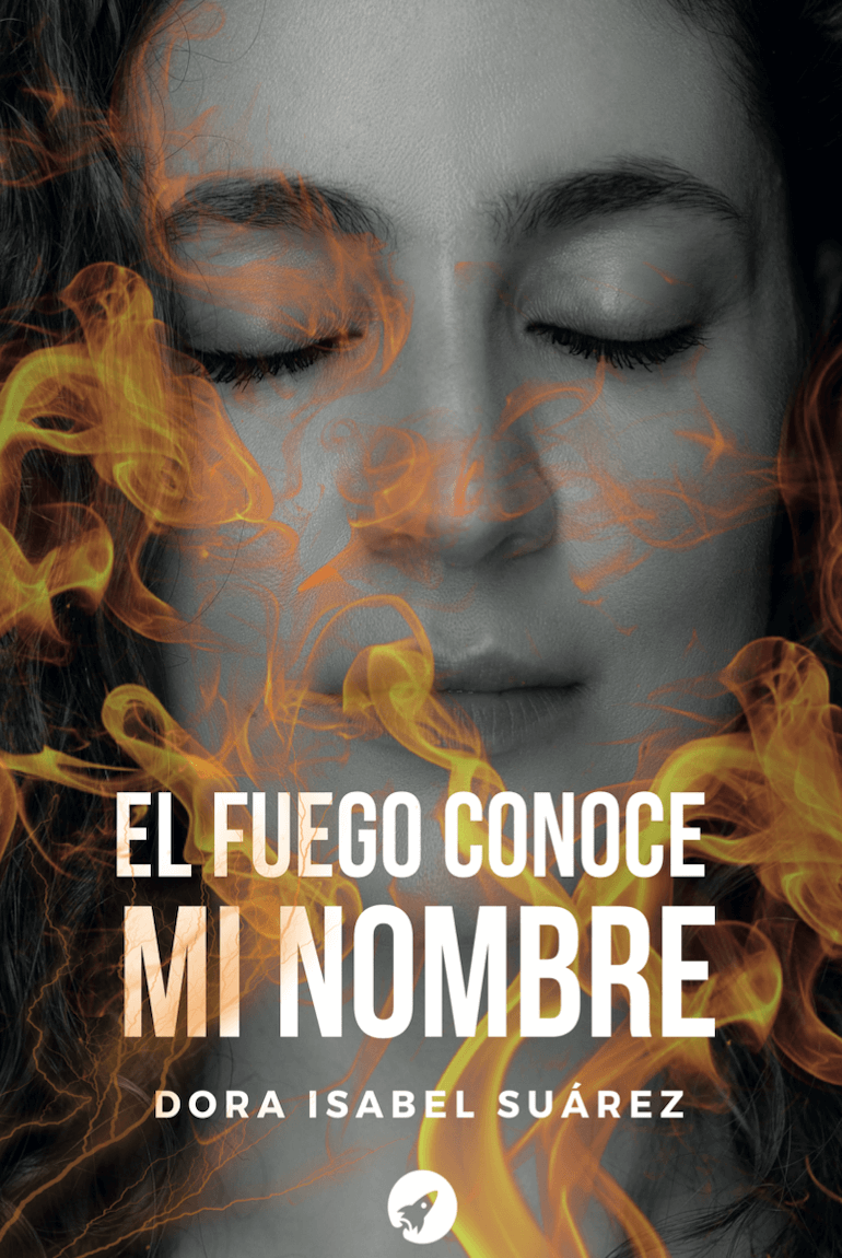 El fuego conoce mi nombre