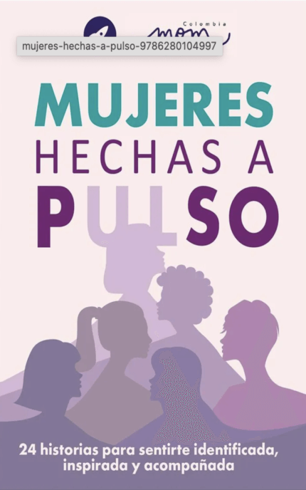 Mujeres hechas a pulso
