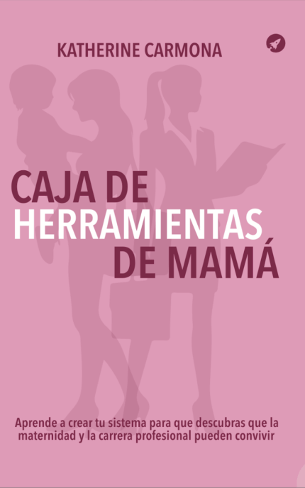 Caja de Herramientas de Mamá Katherine Carmona